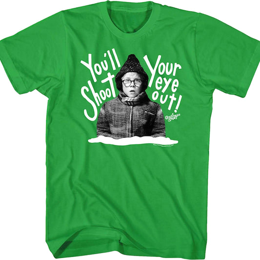 Ralphie You'll Shoot Your Eye Out A Christmas Story T-Shirt