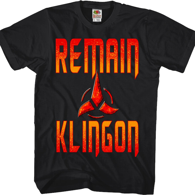 Remain Klingon Star Trek T-Shirt