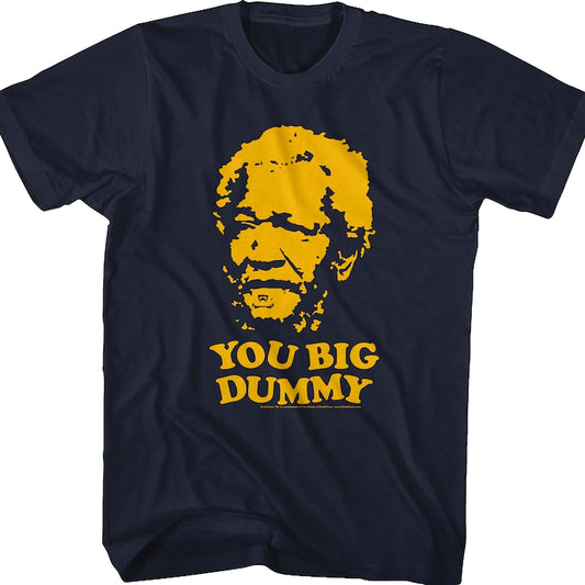 Sanford and Son You Big Dummy T-Shirt