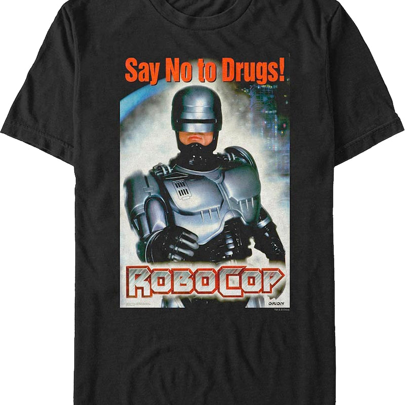 Say No to Drugs Robocop T-Shirt