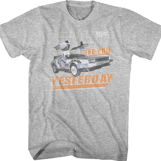See You Yesterday Back To The Future T-Shirt