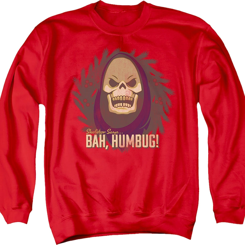 Skeletor Says Bah Humbug Masters of the Universe Sweatshirt