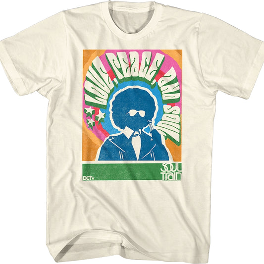 Soul Train Love Peace And Soul T-Shirt