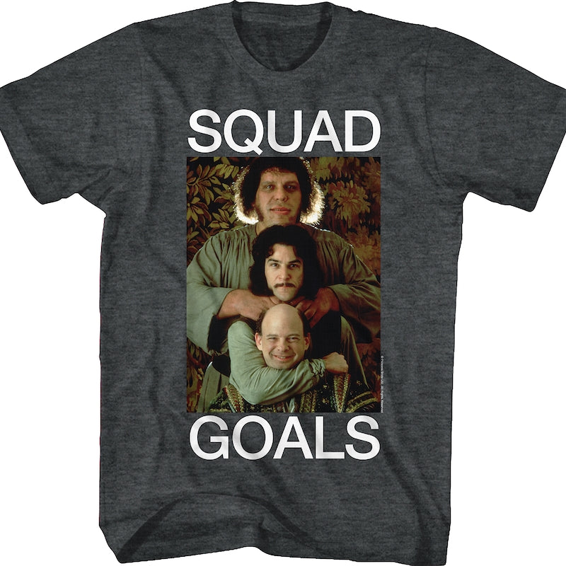 Squad Goals Princess Bride T-Shirt