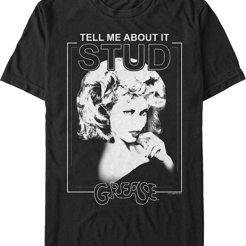 Tell Me About It Stud Grease T-Shirt