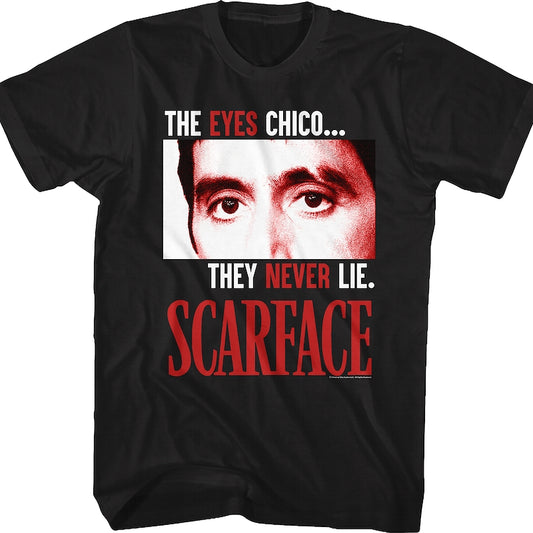 The Eyes Never Lie Scarface T-Shirt