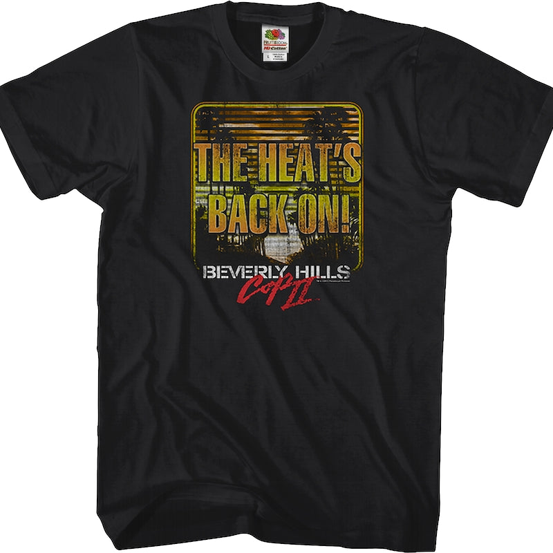 The Heat's Back On Beverly Hills Cop II T-Shirt