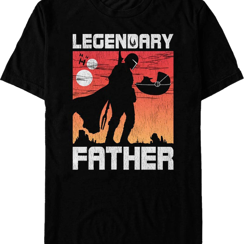 The Mandalorian Legendary Father Star Wars T-Shirt