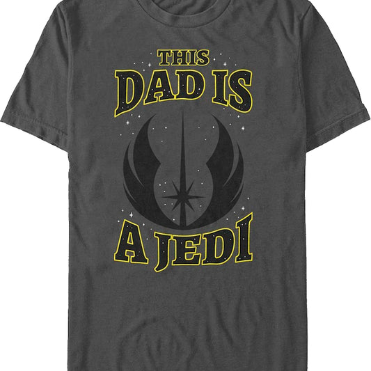 This Dad Is A Jedi Star Wars T-Shirt