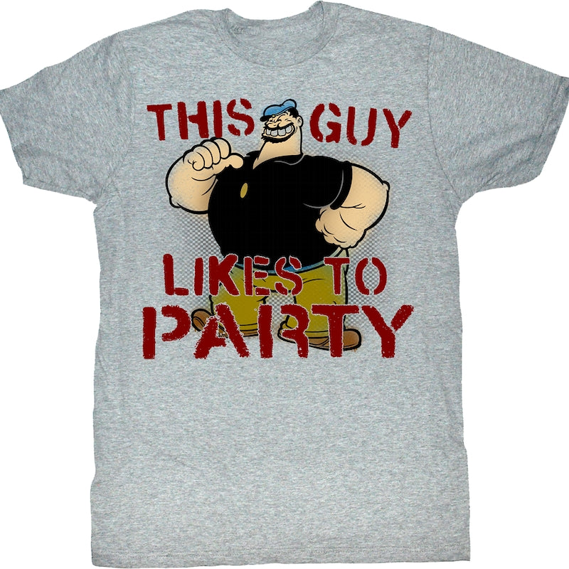 This Guy Likes To Party Popeye T-Shirt