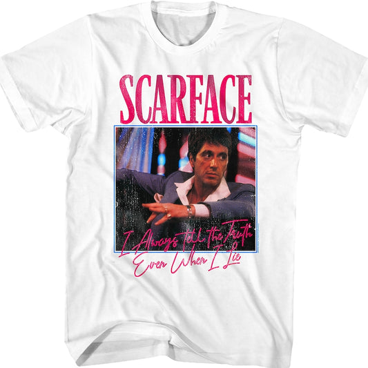 Tony Always Tells The Truth Scarface T-Shirt