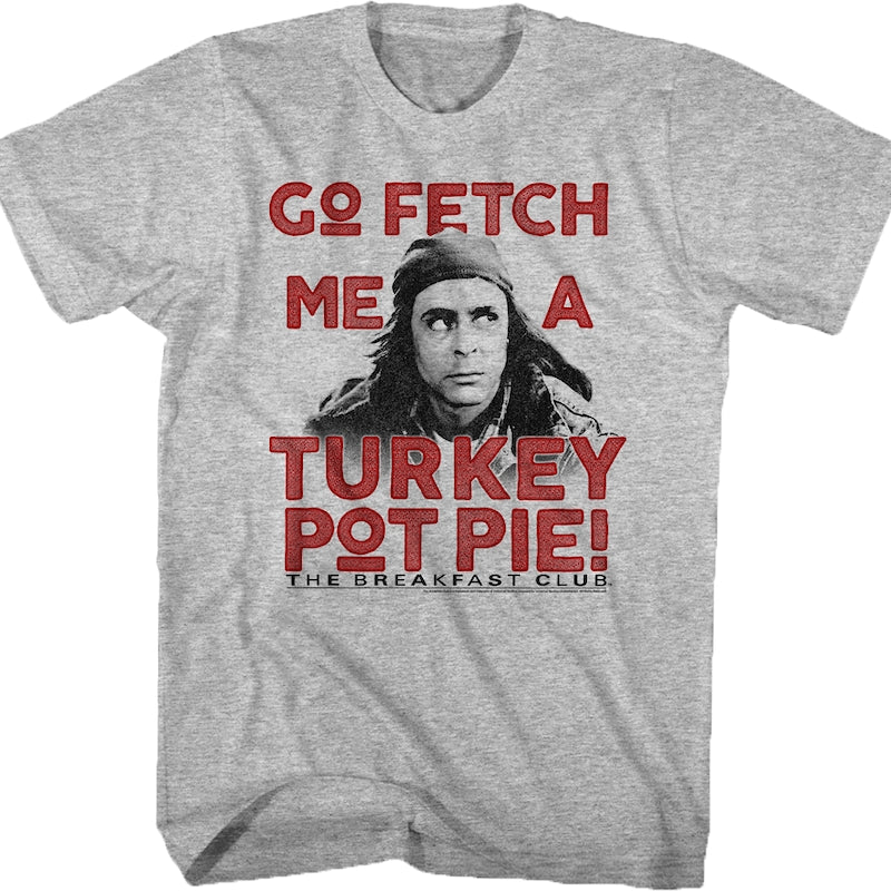 Turkey Pot Pie Breakfast Club T-Shirt