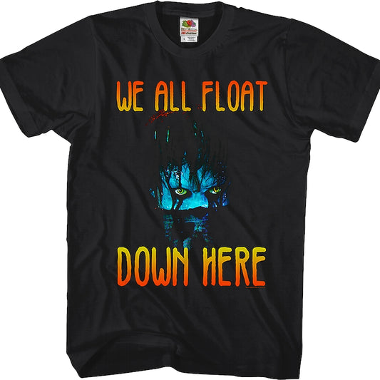 We All Float Down Here IT Shirt