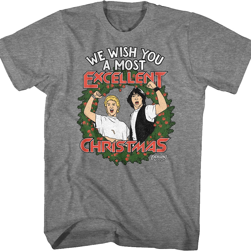 We Wish You A Most Excellent Christmas Bill And Ted T-Shirt