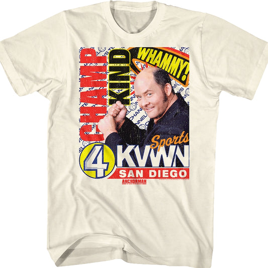 Whammy Champ Kind Anchorman T-Shirt