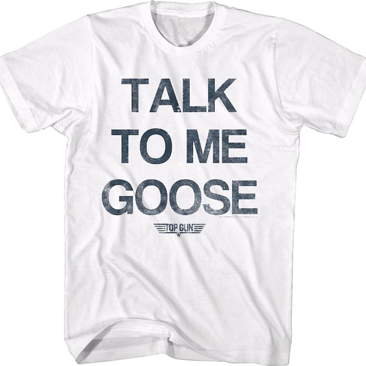 White Talk To Me Goose Top Gun T-Shirt