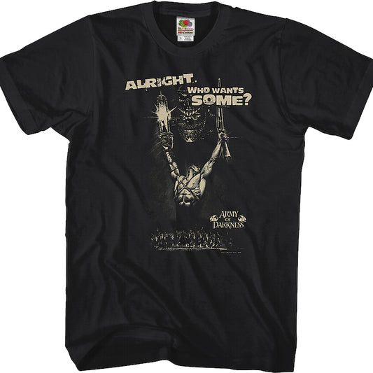 Who Wants Some Army of Darkness T-Shirt