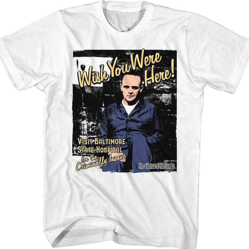 Wish You Were Here Silence of the Lambs T-Shirt