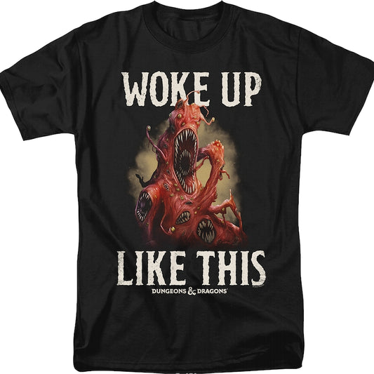 Woke Up Like This Dungeons & Dragons T-Shirt
