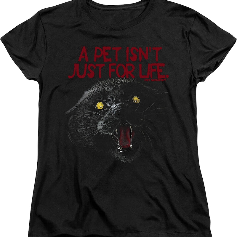 Womens A Pet Isn't Just For Life Pet Sematary Shirt