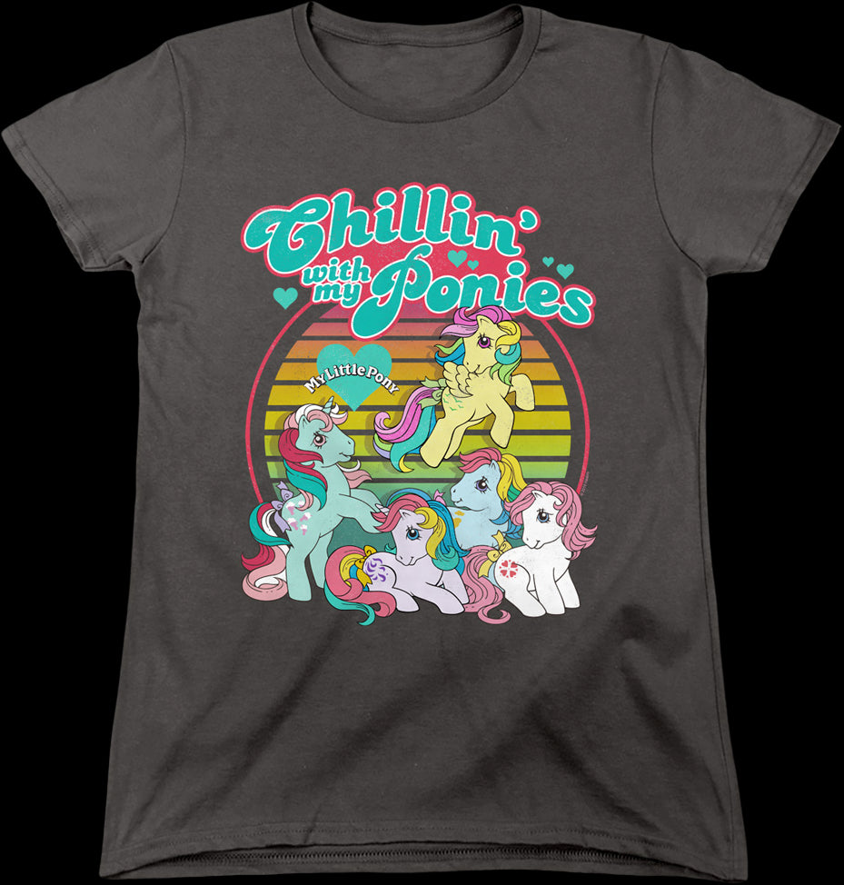 Womens Chillin' With My Ponies My Little Pony Shirt