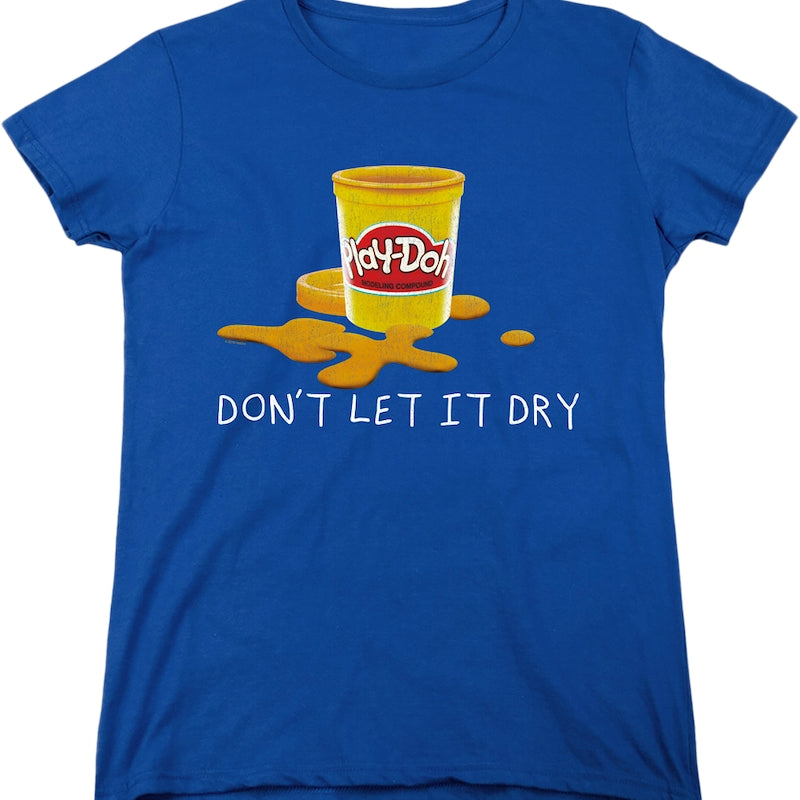 Womens Don't Let It Dry Play-Doh Shirt