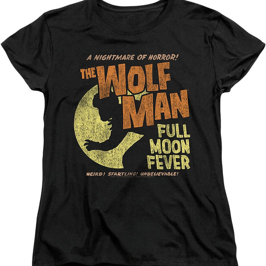 Womens Full Moon Fever Wolf Man Shirt