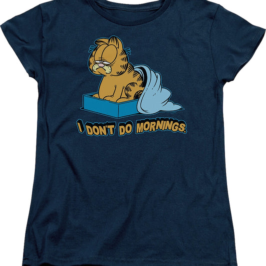 Womens I Don't Do Mornings Garfield Shirt