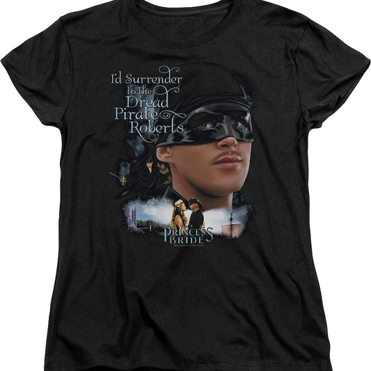 Womens I'd Surrender To The Dread Pirate Roberts Princess Bride Shirt