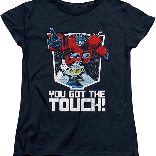 Womens Optimus Prime You Got The Touch Transformers Shirt