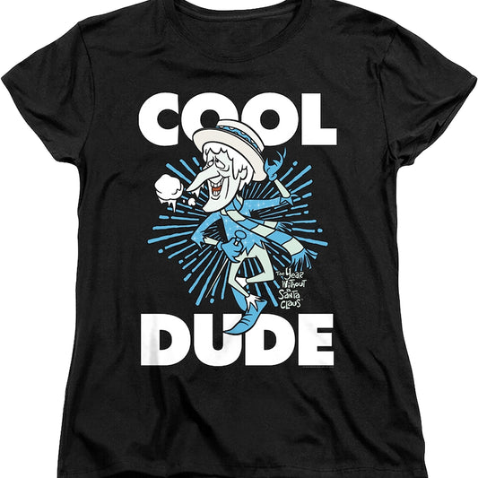 Womens Snow Miser Cool Dude The Year Without A Santa Claus Shirt