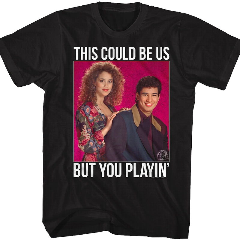 You Playin' Saved By The Bell T-Shirt