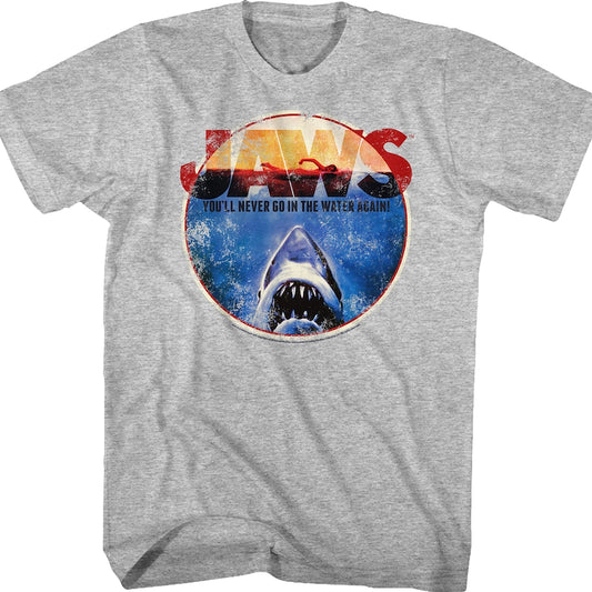 You'll Never Go In The Water Again Jaws T-Shirt