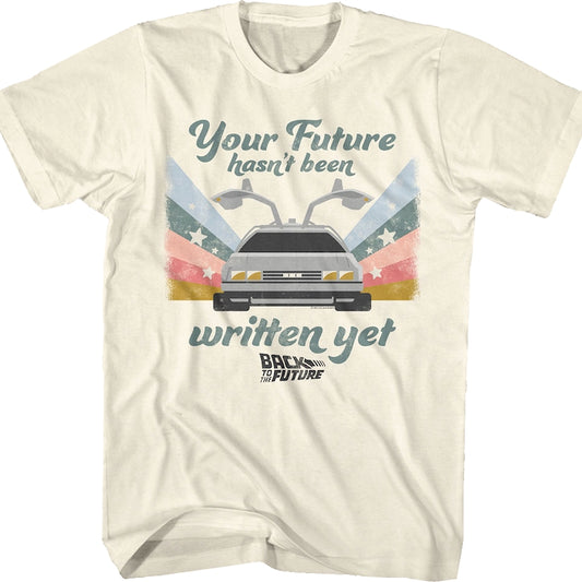 Your Future Hasn't Been Written Yet Back To The Future T-Shirt