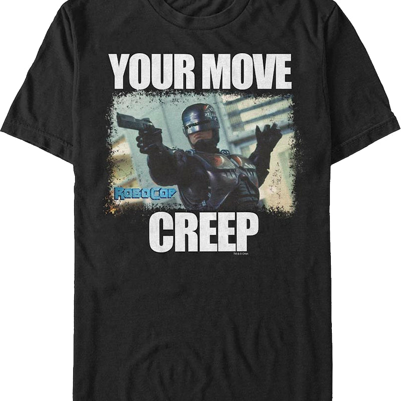 Your Move Robocop T-Shirt