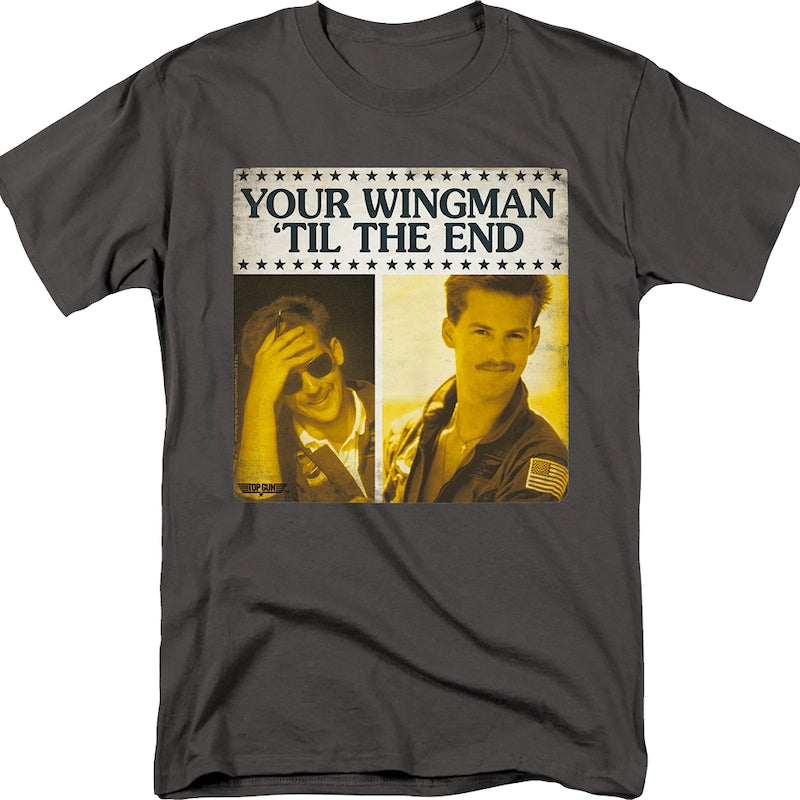 Your Wingman 'Til The End Top Gun T-Shirt