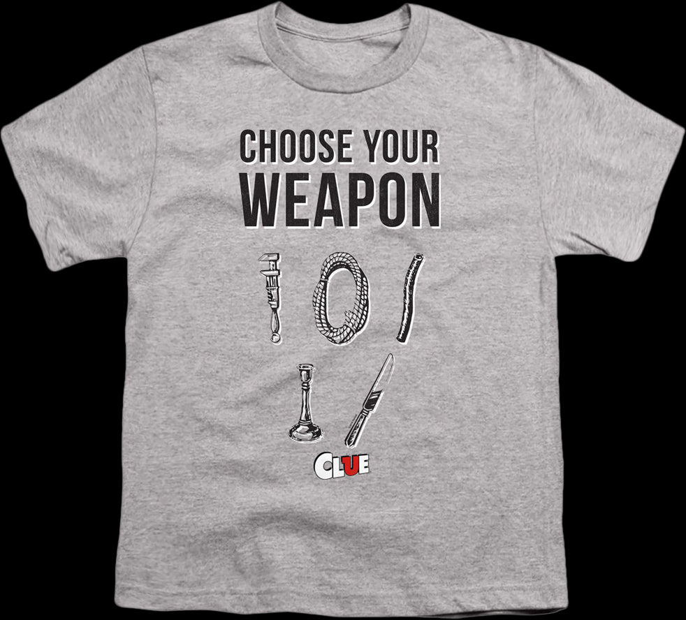 Youth Choose Your Weapon Clue Shirt