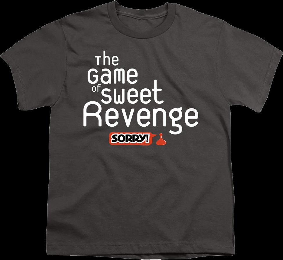 Youth The Game of Sweet Revenge Sorry Shirt